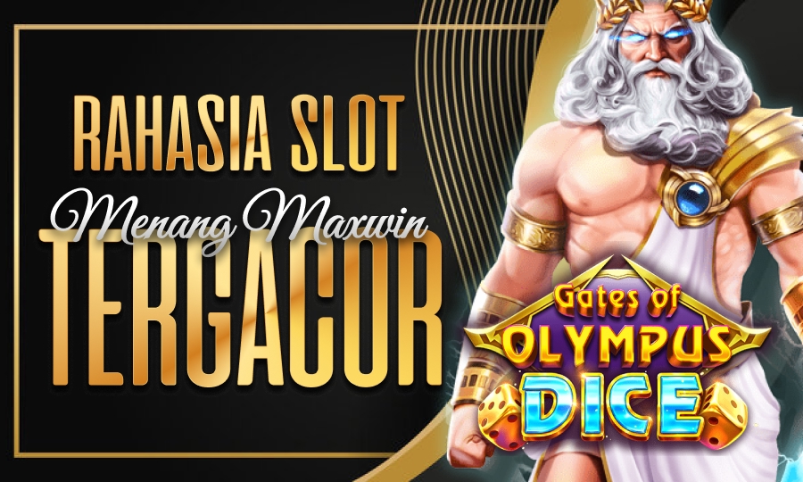 Rahasia Slot Menang Maxwin di Permainan Gates of Olympus Dice Slot Tergacor 2025 Bersama Pragmatic Play